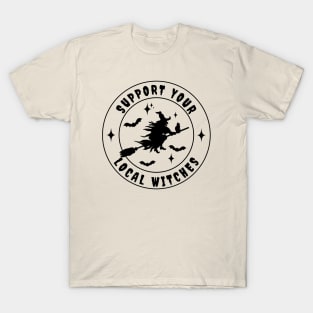 Support Your Local Witches T-Shirt